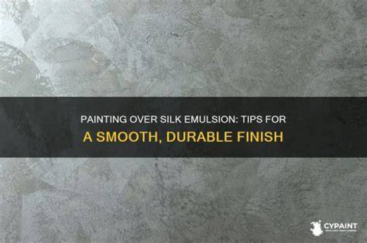 Can I paint over Silk emulsion?
