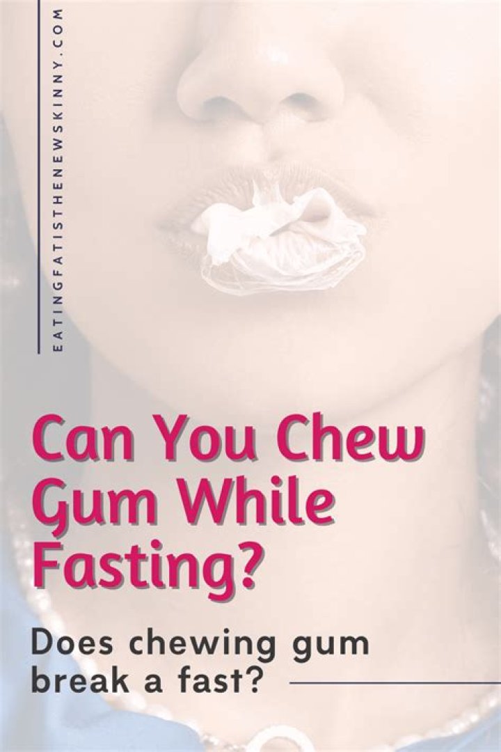 Can You Chew Gum while Fasting?