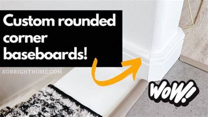 How do you make rounded corners on baseboards?