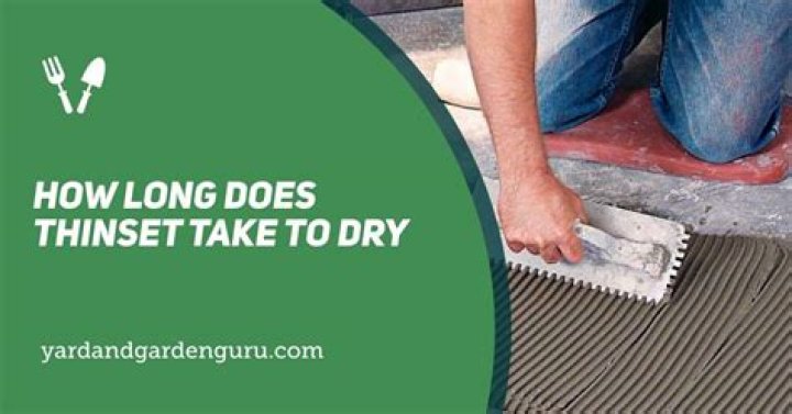 How long does it take for VersaBond thinset to dry?