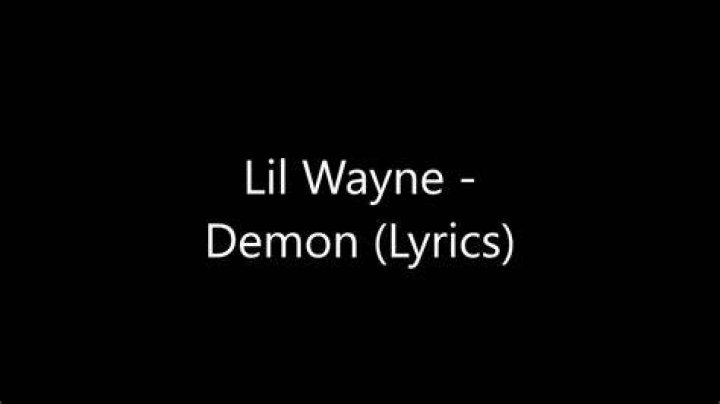 Lyrics: Lil Wayne Demon Lyrics