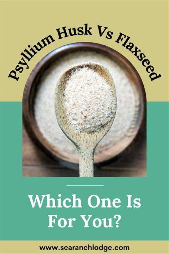 Which is better psyllium husk or flaxseed?